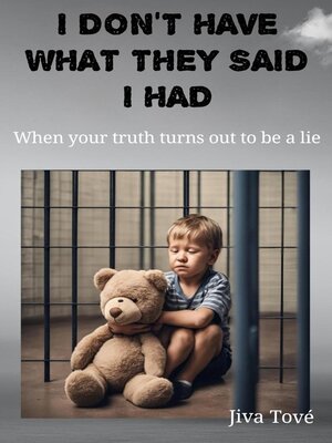 cover image of I Don't Have What They Said I Had